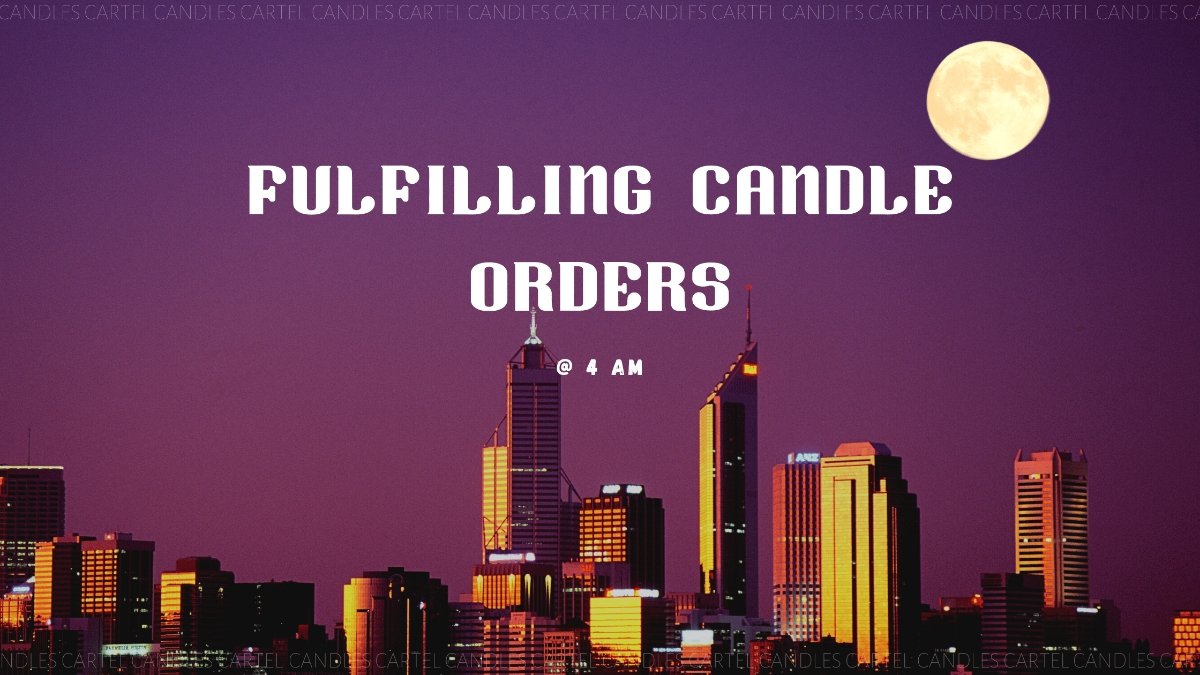 Fulfilling Candle Orders Blog Header