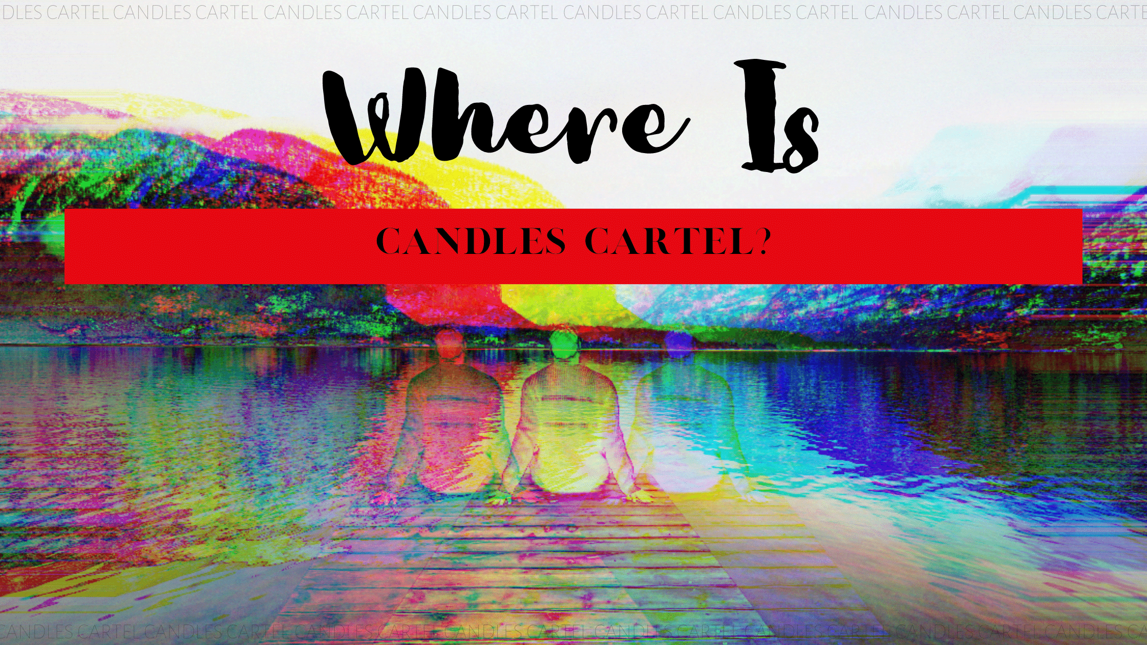 Where Is Candles Cartel - Blog Article